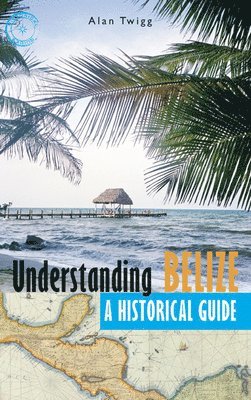 Understanding Belize 1