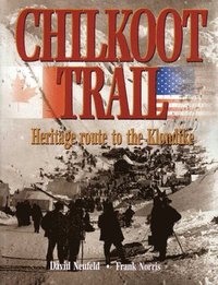bokomslag Chilkoot Trail