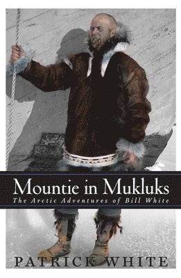 bokomslag Mountie in Mukluks