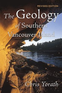 bokomslag Geology of Southern Vancouver Island