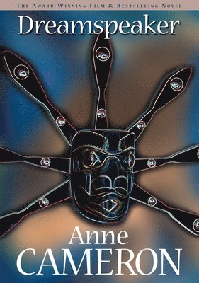 Anne Cameron - Dreamspeaker, Häftad
