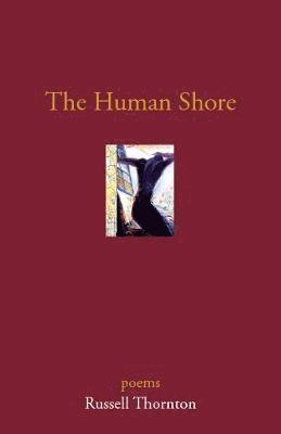 Russell Thornton - Human Shore, Häftad