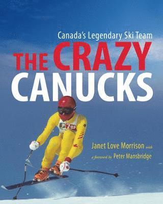 bokomslag Crazy Canucks