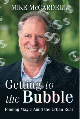 Getting to the Bubble 1