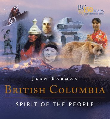 Jean Barman - British Columbia, Inbunden