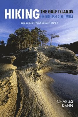 bokomslag Hiking the Gulf Islands of British Columbia, Expanded Third Edition 2011