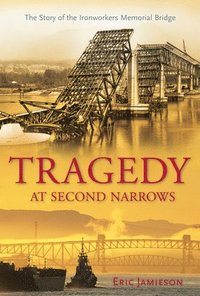 bokomslag Tragedy at Second Narrows