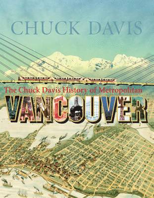 Chuck Davis History of Metropolitan Vancouver