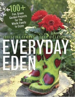 Christina Symons, John Gillespie - Everyday Eden, Häftad