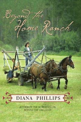 Diana Phillips - Beyond the Home Ranch, Häftad