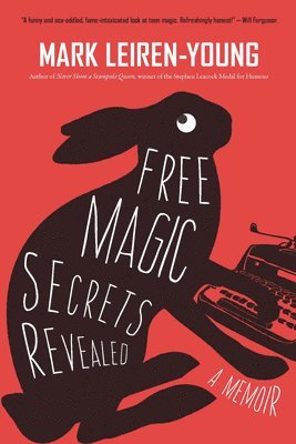 Mark Leiren-Young - Free Magic Secrets Revealed, Häftad