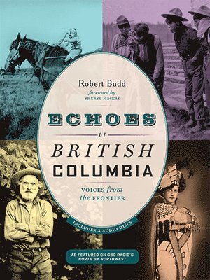 Robert Budd - Echoes of British Columbia, Häftad