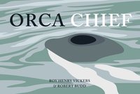 bokomslag Orca Chief