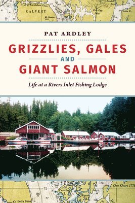 bokomslag Grizzlies, Gales and Giant Salmon