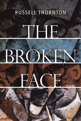 Russell Thornton - Broken Face, Häftad