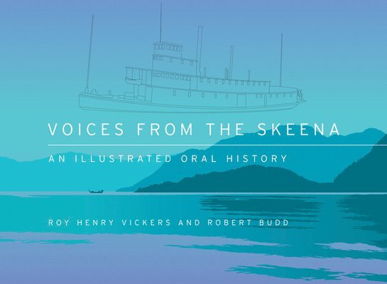 Voices from the Skeena 1