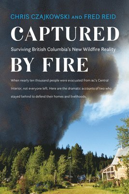 Captured by Fire 1