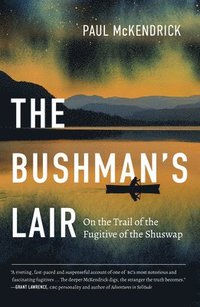 bokomslag The Bushman's Lair