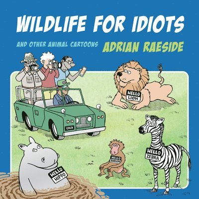 Wildlife for Idiots 1