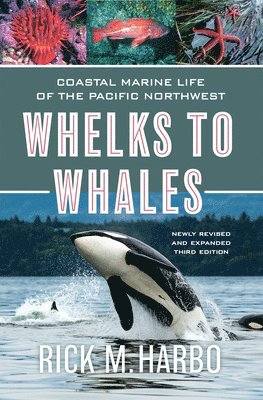Rick M. Harbo - Whelks to Whales, Häftad. Tillgänglighet: Lägg i varukorg