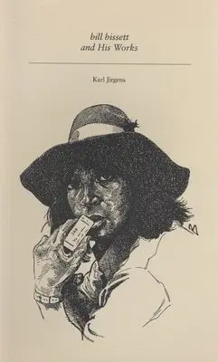 Karl Jirgens - Bill Bissett and His Works, Häftad. Tillgänglighet: Tillfälligt slut