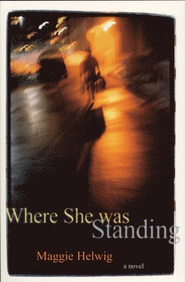 Where She Was Standing