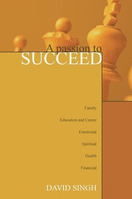David Singh - A Passion to Succeed, Häftad