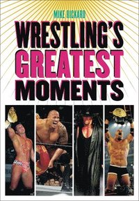 bokomslag Wrestling's Greatest Moments