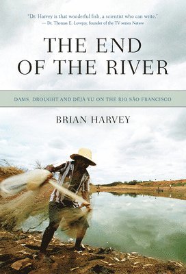 Brian Harvey - End of the River, Häftad