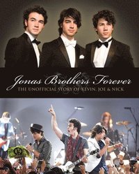 bokomslag The Jonas Brothers Forever