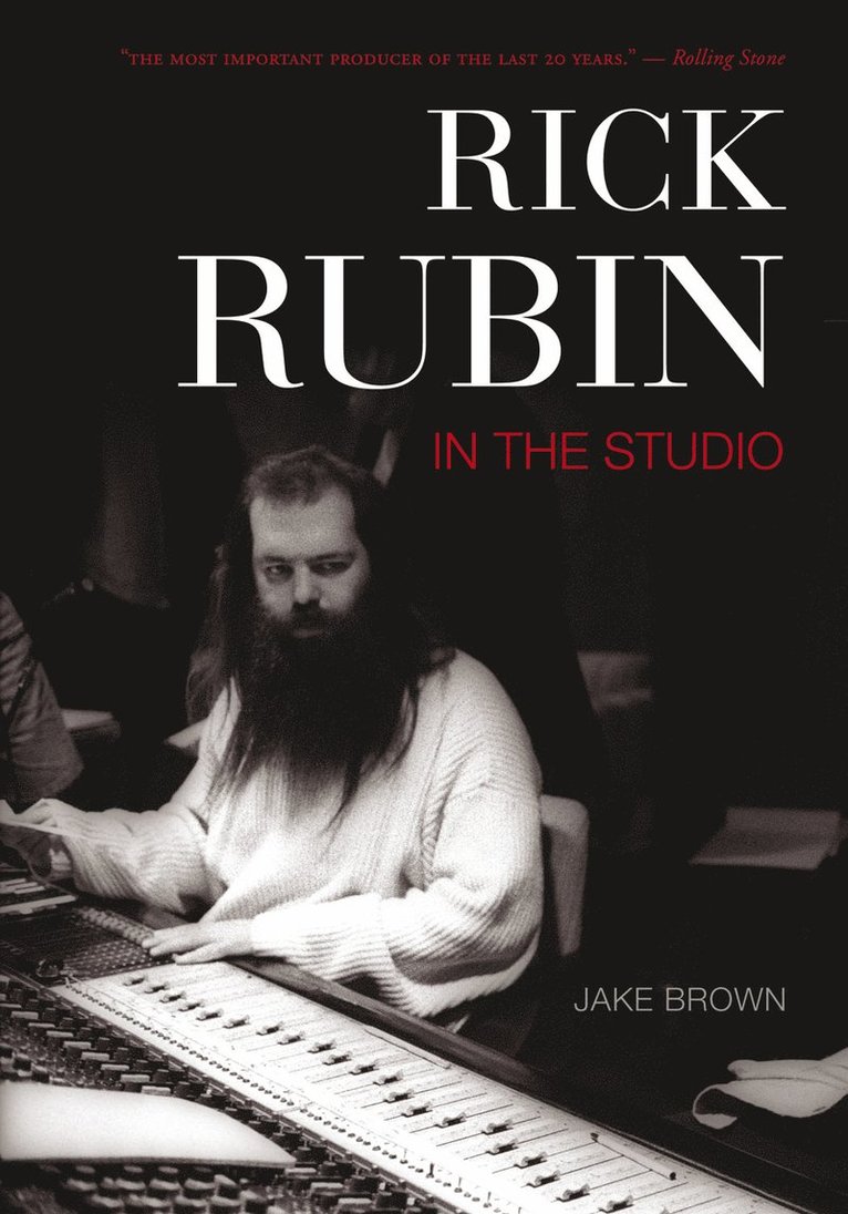 Jake Brown - Rick Rubin, Häftad