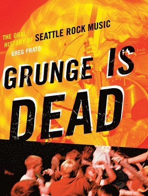 Grunge is Dead 1