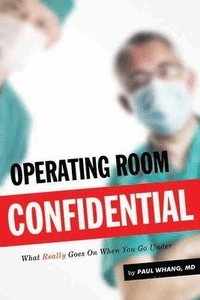 bokomslag Operating Room Confidential