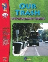 bokomslag Our Trash: Environment Series - Grade 2-3