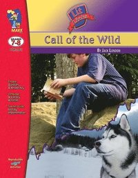 bokomslag Call of the Wild, by Jack London Lit Link Grades 7-8