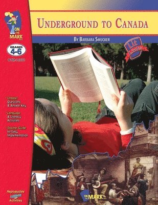 bokomslag Underground to Canada, by Barbara Smucker Lit Link Grades 4-6