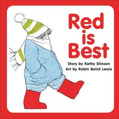 Kathy Stinson - Red is Best, Häftad
