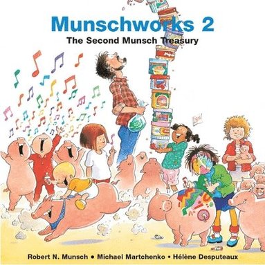 bokomslag Munschworks 2: The Second Munsch Treasury