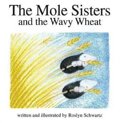 bokomslag Mole Sisters and Wavy Wheat