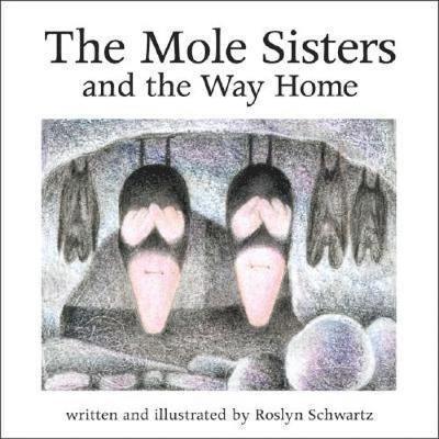 The Mole Sisters and Way Home 1