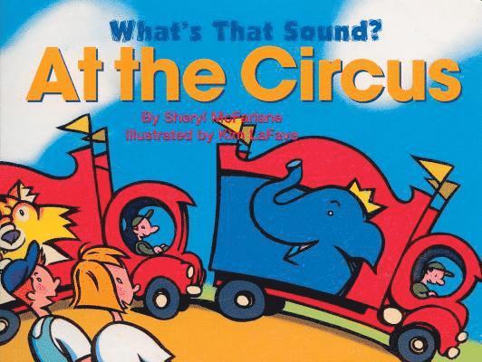 Sheryl McFarlane - What's That Sound? at the Circus, Kartonnage