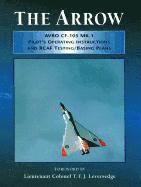 Arrow Pilot's Operating Instructions and Rcaf Testing/Basing Plans 1