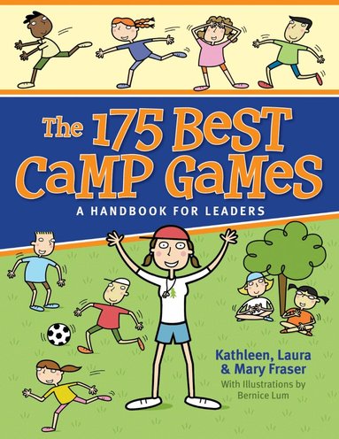 Kathleen Fraser, Laura Fraser, Mary Fraser - 175 Best Camp Games, Häftad