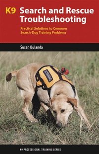bokomslag K9 Search and Rescue Troubleshooting
