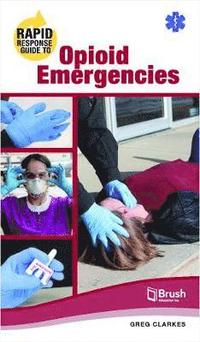 bokomslag Rapid Response Guide to Opioid Emergencies