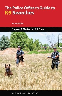 bokomslag The Police Officer's Guide to K9 Searches