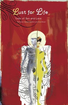Claude Lalumiere, Elise Moser, Claude Lalumière - Lust for Life, Häftad