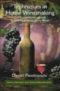 Techniques in Home Winemaking