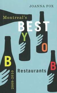 bokomslag Montreal's Best BYOB Restaurants 20092010