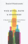 bokomslag Wine Myths, Facts and Snobberies